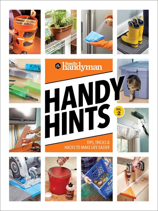 Title details for Family Handyman Handy Hints, Volume 2 by Family Handyman - Available